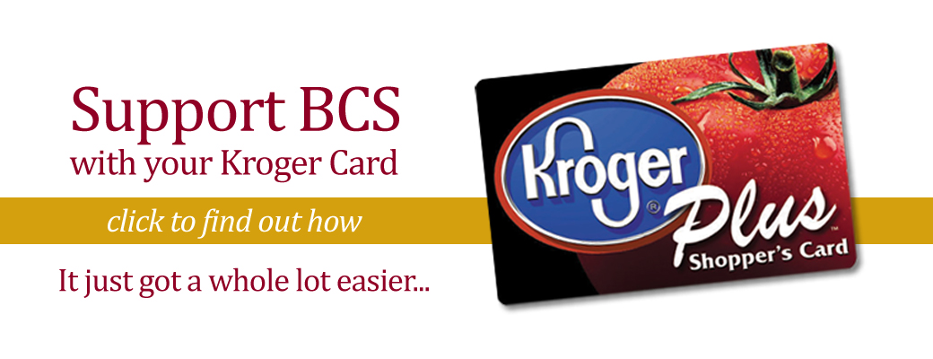 Use Your Kroger Card to Support BCS!