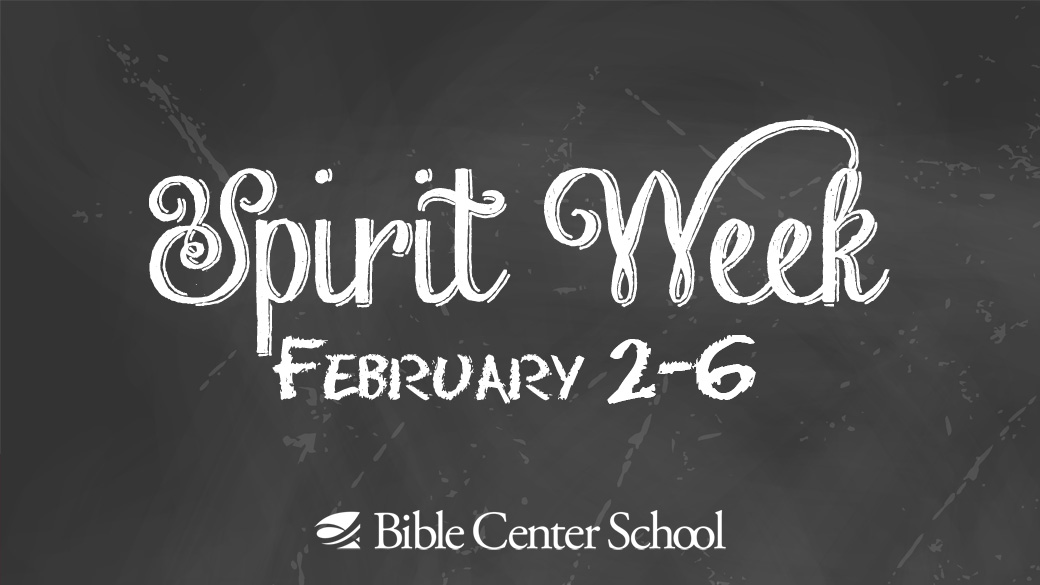 Spirit Week (Feb 2-6)