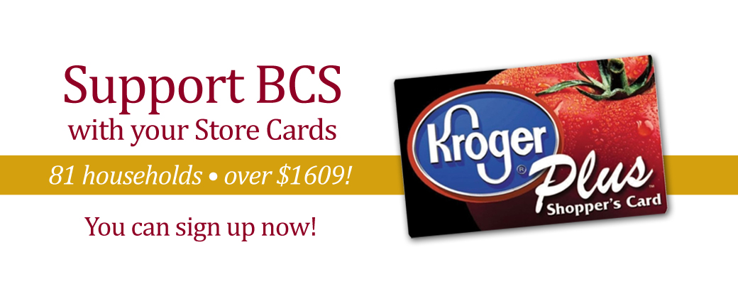 Use Your Kroger Card to Support BCS!