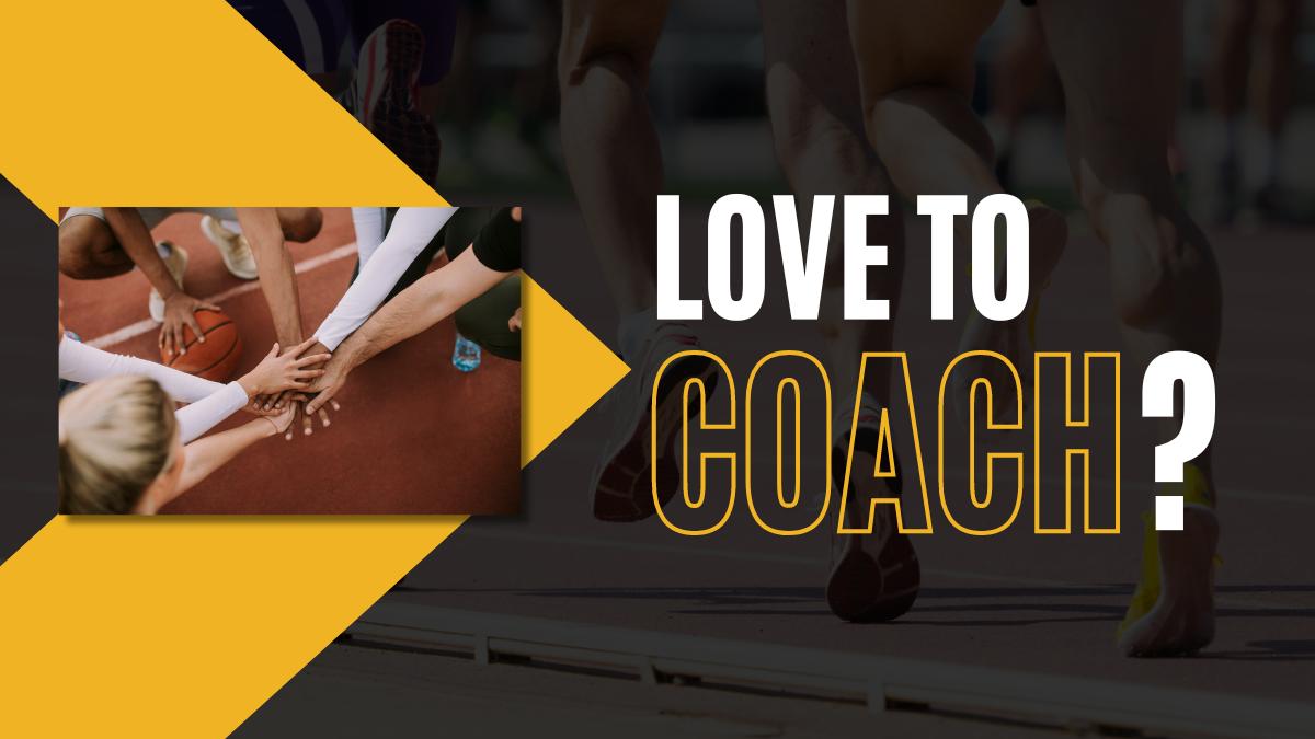 Coaching Positions Available